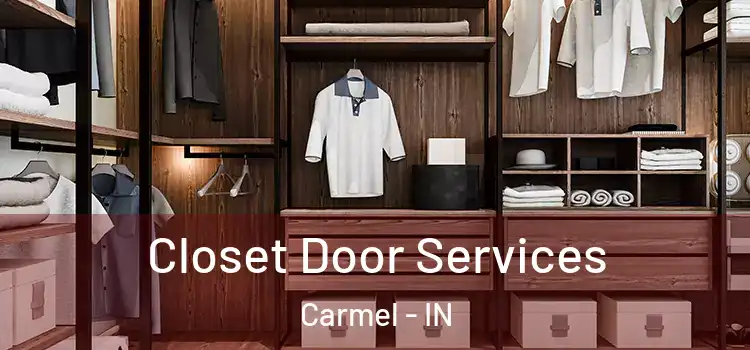  Closet Door Services Carmel - IN