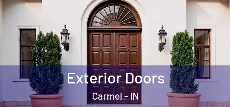 Exterior Doors Carmel - IN