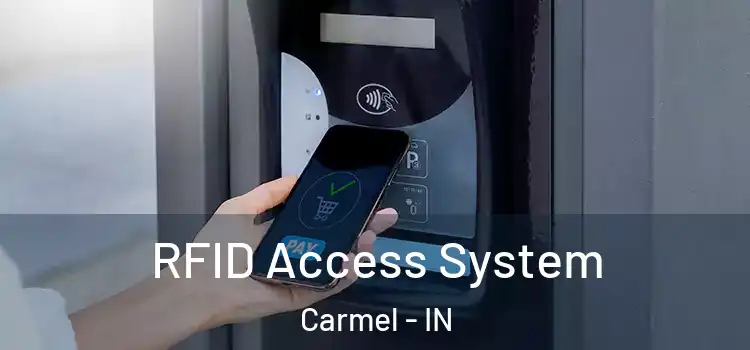  RFID Access System Carmel - IN