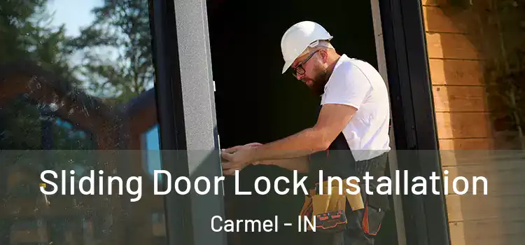  Sliding Door Lock Installation Carmel - IN