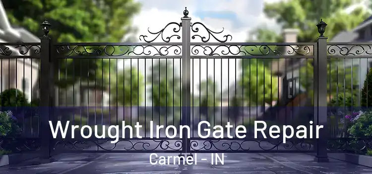  Wrought Iron Gate Repair Carmel - IN
